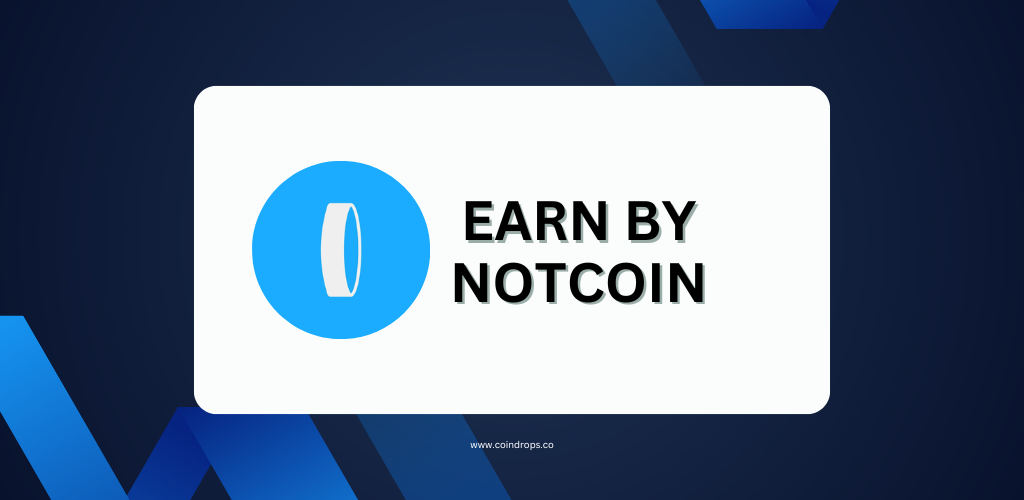 Notcoin Earn