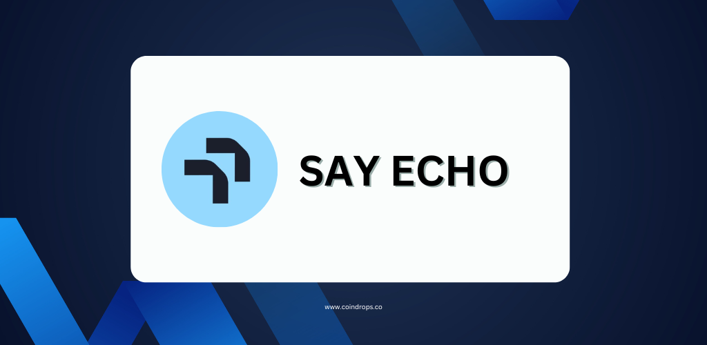 Say Echo Airdrop