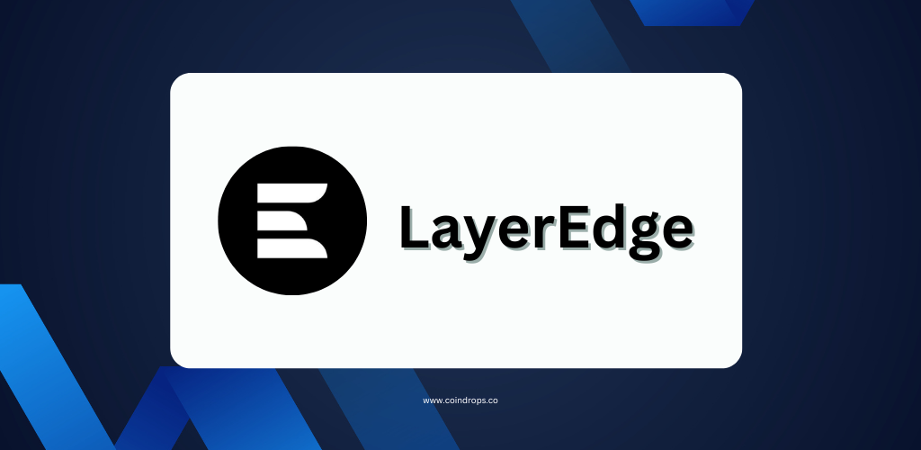 LayerEdge Airdrop