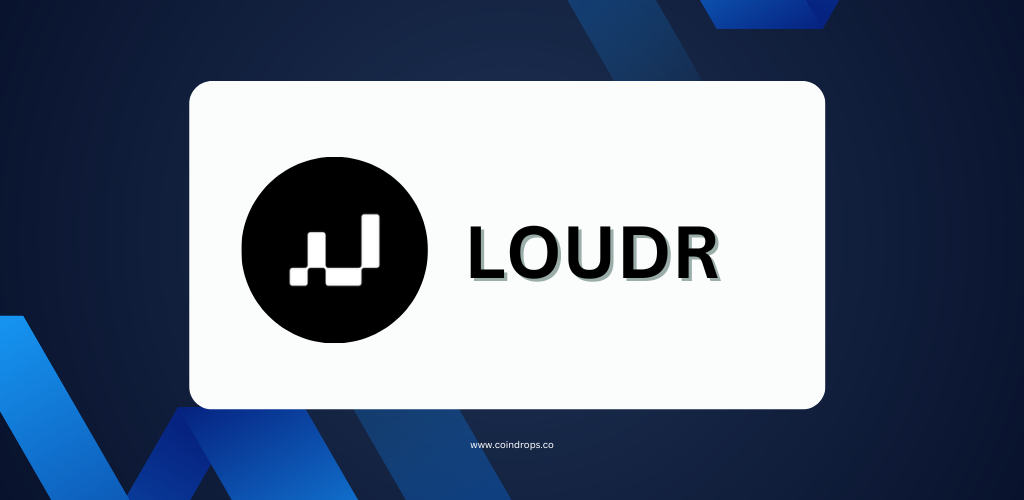 Loudr Airdrop