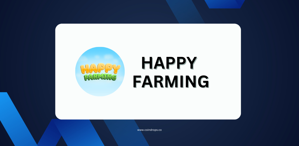 Happy Farming Airdrop