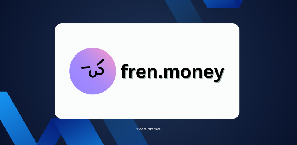 fren.money Airdrop