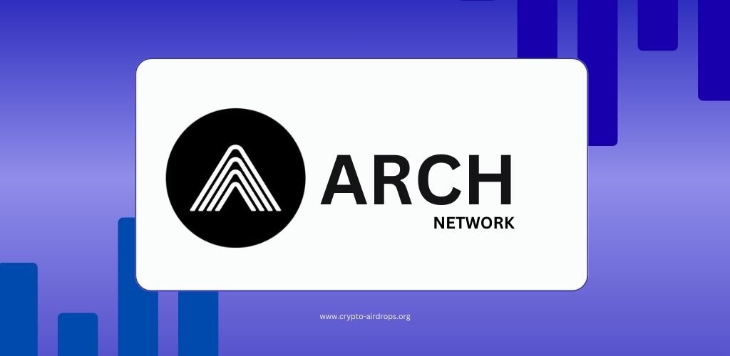 Arch Network Airdrop